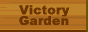 Victory Garden